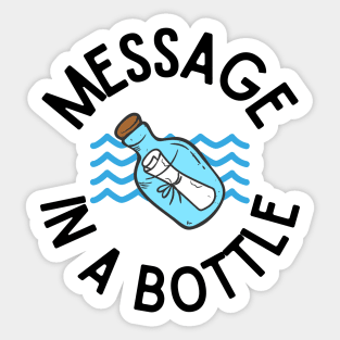 Message in a Bottle Nautical Design Perfect Gift for Sea and Ocean Lovers, Sailors, Divers, Surfers Sticker